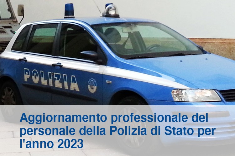 Aggiornamento professionale del personale della Polizia di Stato per l'anno 2023