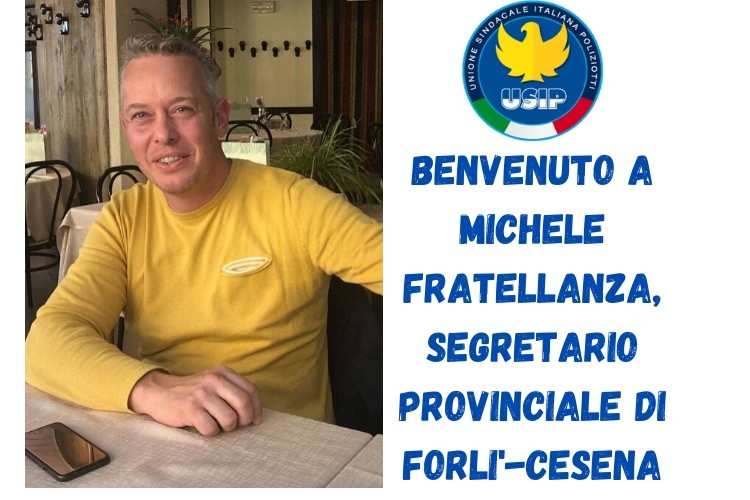 USIP Forlì Cesena-Michele FRATELLANZA Segretario Provinciale