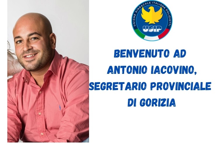 USIP Gorizia - Antonio IACOVINO Segretario Provinciale