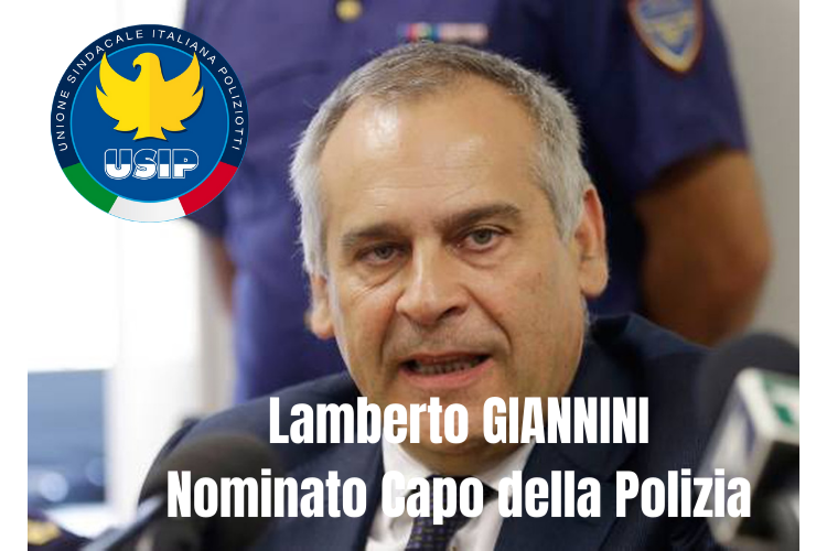 Lamberto GIANNINI Nominato Capo della Polizia