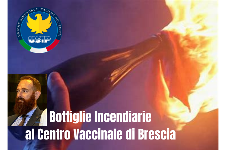 Bottiglie Incendiarie al Centro Vaccinale di Brescia